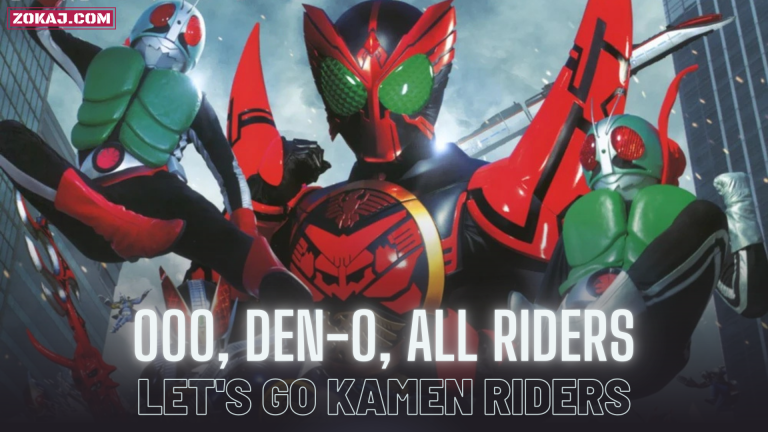 OOO, Den-O, All Riders: Let’s Go Kamen Riders